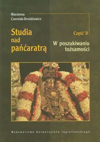 Studia nad pańćaratrą część 2 W poszukiwaniu tożsamości
