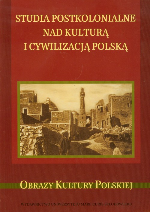 Studia postkolonialne nad kulturą i cywilizacją polską