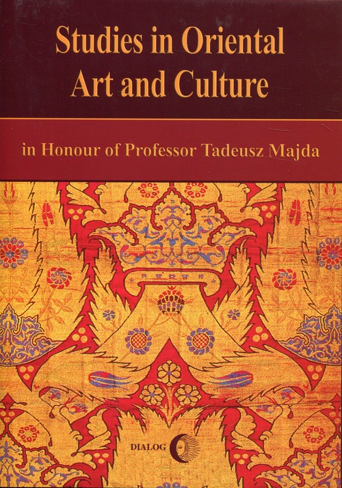 Studies in Oriental Art and Culture in Honour