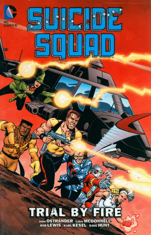 Suicide Squad Vol. 1 : Trial By Fire