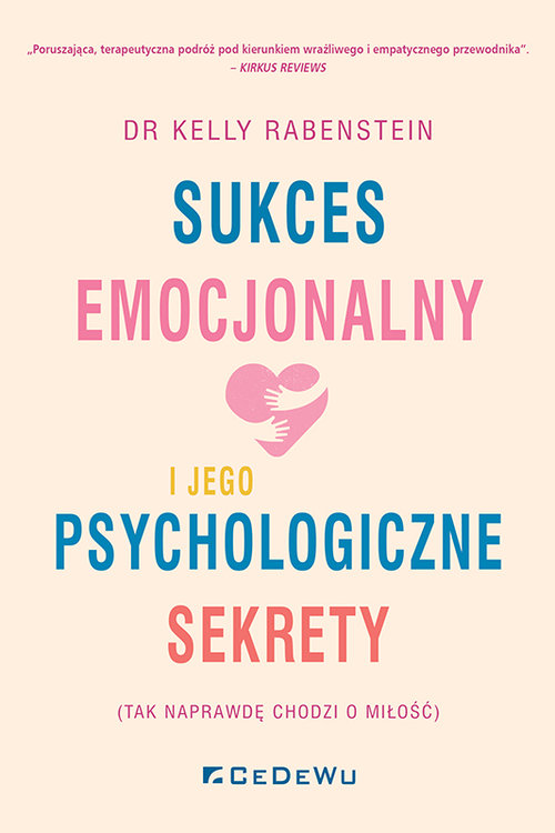 Sukces emocjonalny i jego psychologiczne sekrety