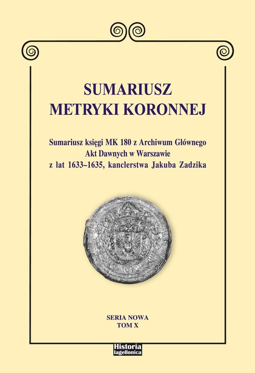 Sumariusz Metryki Koronnej Tom 10