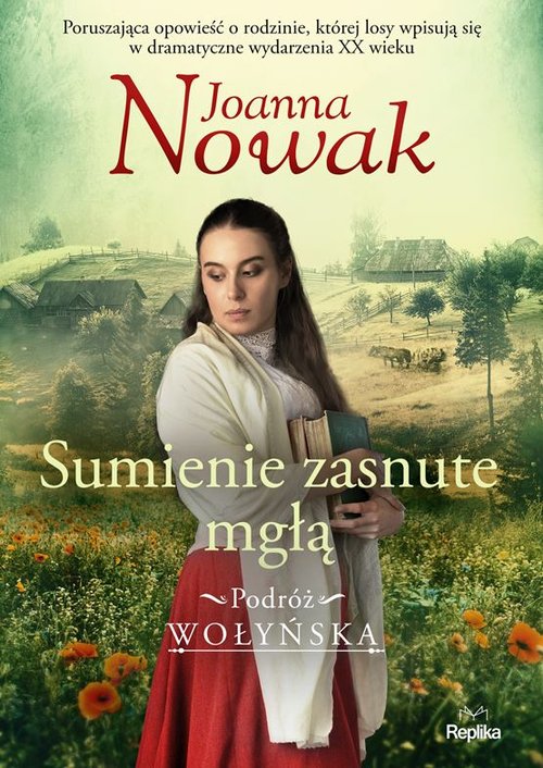 Sumienie zasnute mgłą Podróż wołyńska  Tom 2