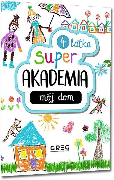 Super Akademia: mój dom 4 latka