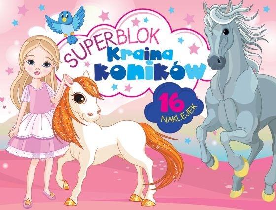 Superblok. Kraina koników