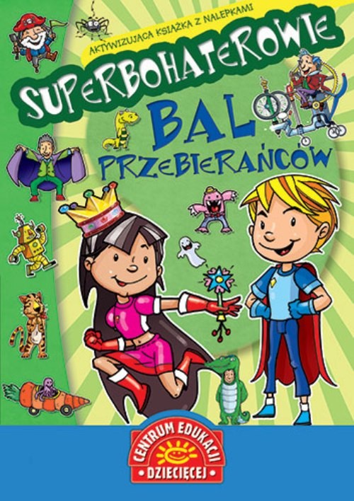 Superbohaterowie. Bal przebierańców