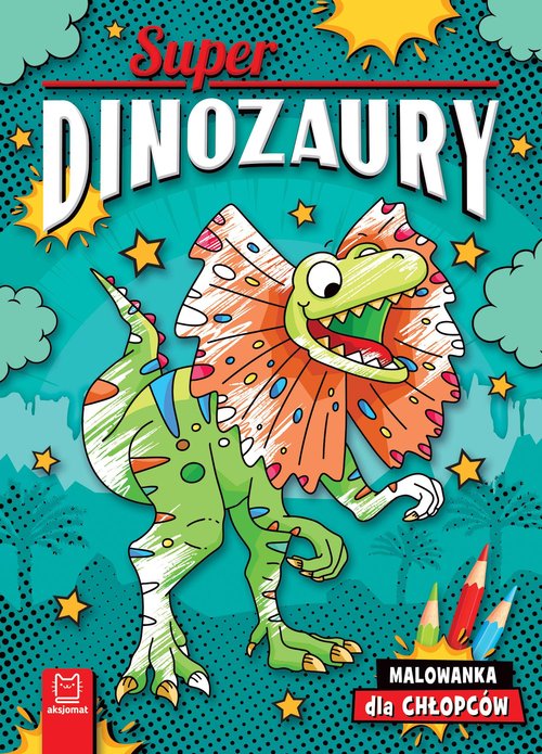 Superdinozaury Malowanka dla chłopców