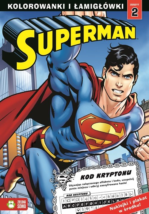 Superman. Kolorowanki i łamigłówki. Zeszyt 2