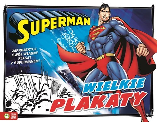 Superman. Wielkie plakaty