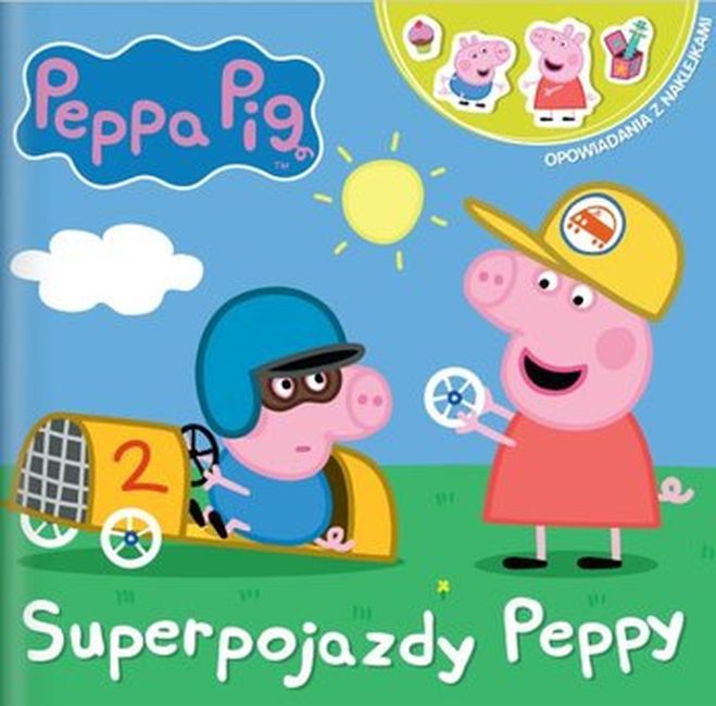 Superpojazdy Peppy. Opowiadania z naklejkami Świnka Peppa