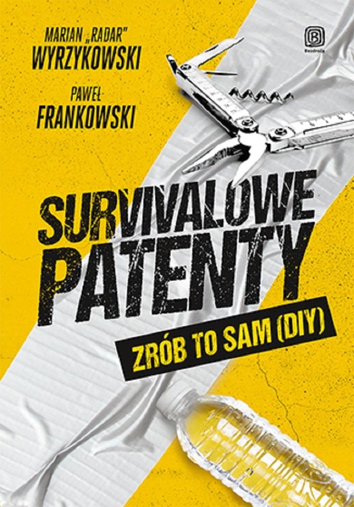 Survivalowe patenty Zrób to sam (DIY)