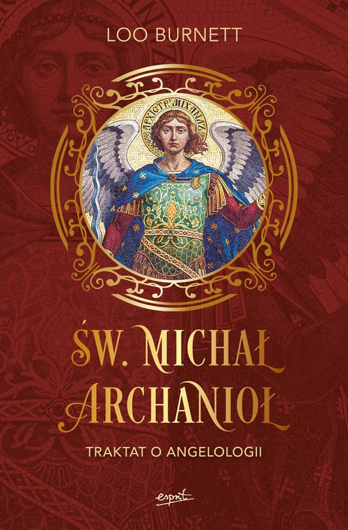 Św. Michał Archanioł Traktat o angelologii