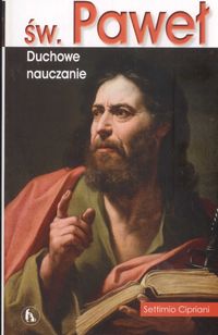 Św. Paweł. Duchowe nauczanie