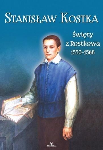 Św. Stanisław Kostka 1550-1568