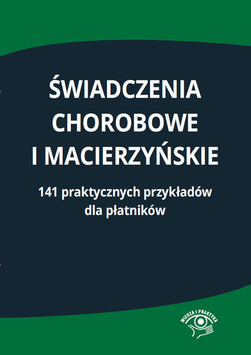 Świadczenia chorobowe i macierzyńskie