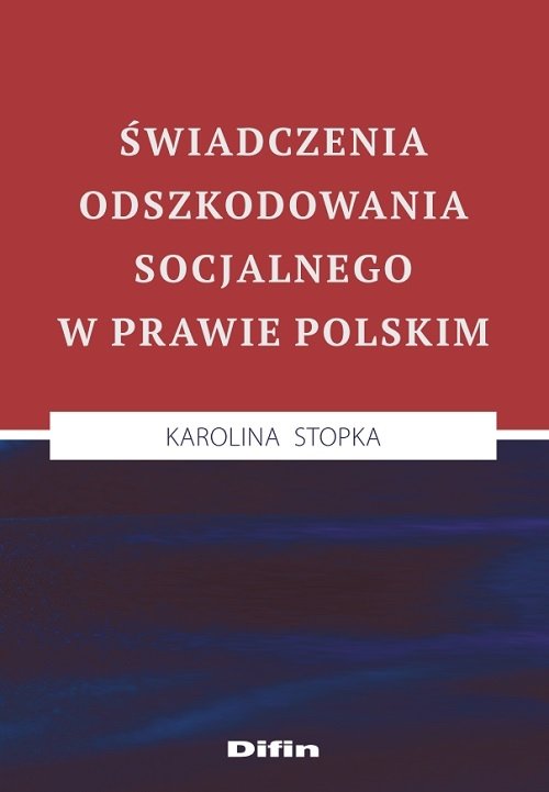 Świadczenia odszkodowania socjalnego w prawie polskim