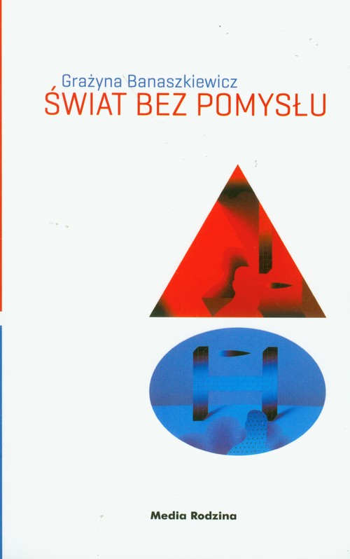 Świat bez pomysłu