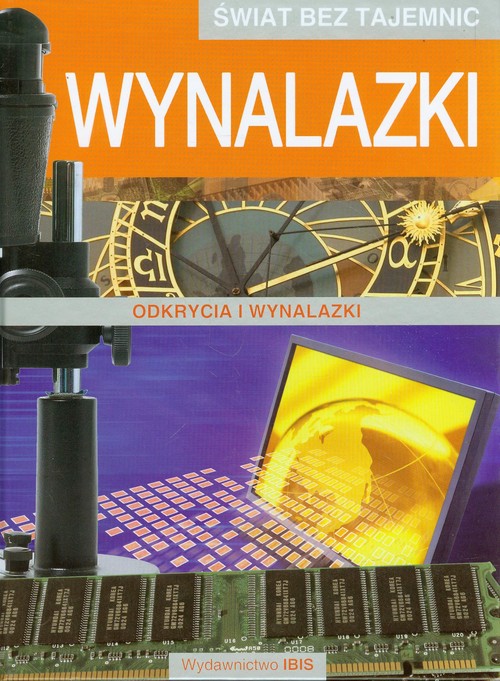 Świat bez tajemnic Wynalazki