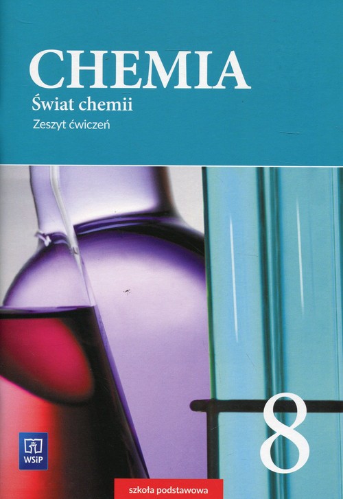 Świat chemii 8 Zeszyt ćwiczeń