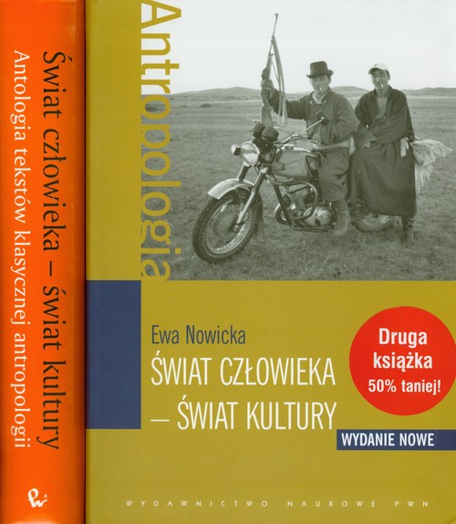 Świat człowieka - świat kultury / Antologia tekstów klasycznej antropologii