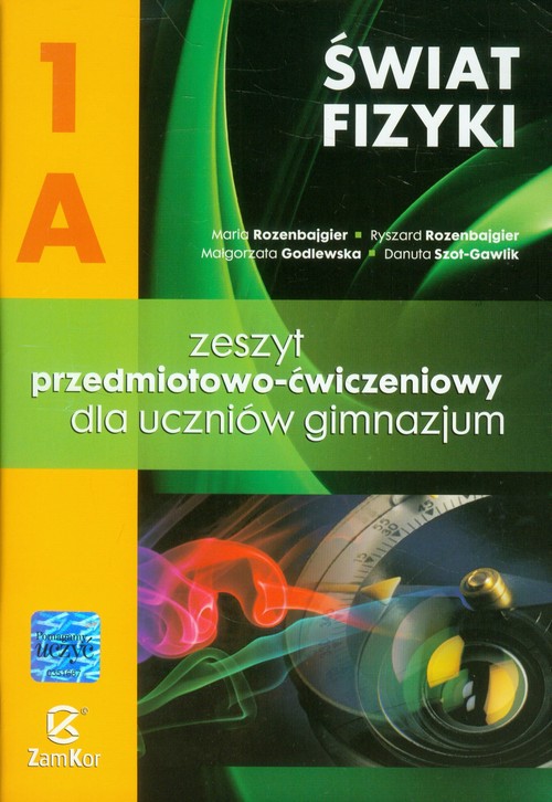 Świat fizyki 1A Zeszyt przedmiotowo-ćwiczeniowy