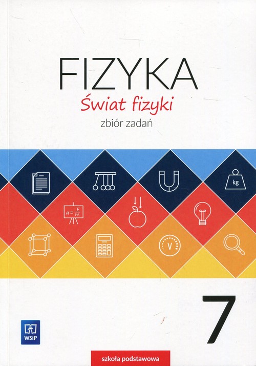 Świat fizyki 7 Zbiór zadań