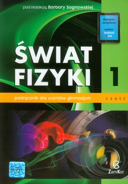 Świat fizyki Podręcznik Część 1