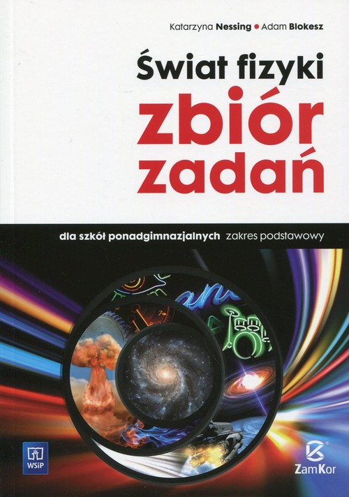 Świat fizyki Zbiór zadań Zakres podstawowy