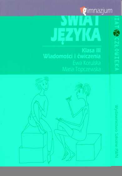Świat języka, Wiadomości i ćwiczenia, gimnazjum - klasa 3