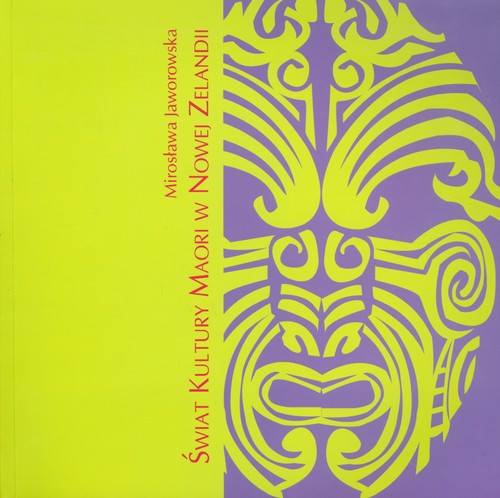 Świat kultury Maori w Nowej Zelandii