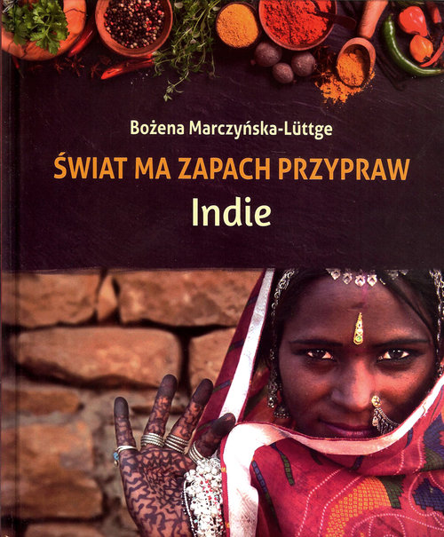 Świat ma zapach przypraw Indie