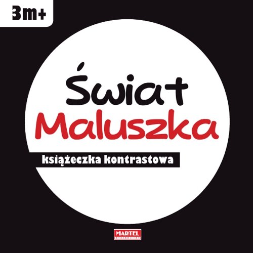Świat Maluszka - książeczka kontrastowa