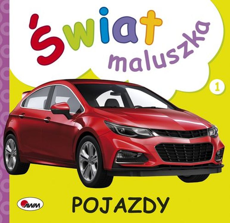 Świat maluszka Pojazdy
