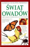 ŚWIAT OWADÓW ILUSTROWANA ENCYKLOPEDIA PRZYRODNICZA