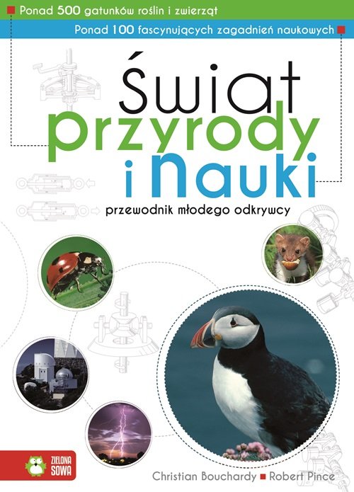 Świat przyrody i nauki Przewodnik młodego odkrywcy