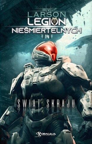 Świat Skraju. Legion Nieśmiertelnych. Tom 14
