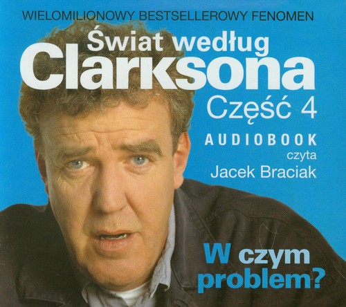 Świat według Clarksona. Część 4: W czym problem? - książka audio CD (format mp3)