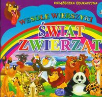 Świat zwierząt wesołe wierszyki