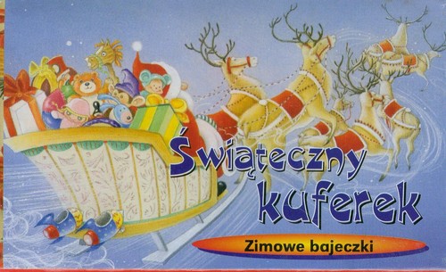 Świąteczny kuferek. Zimowe bajeczki