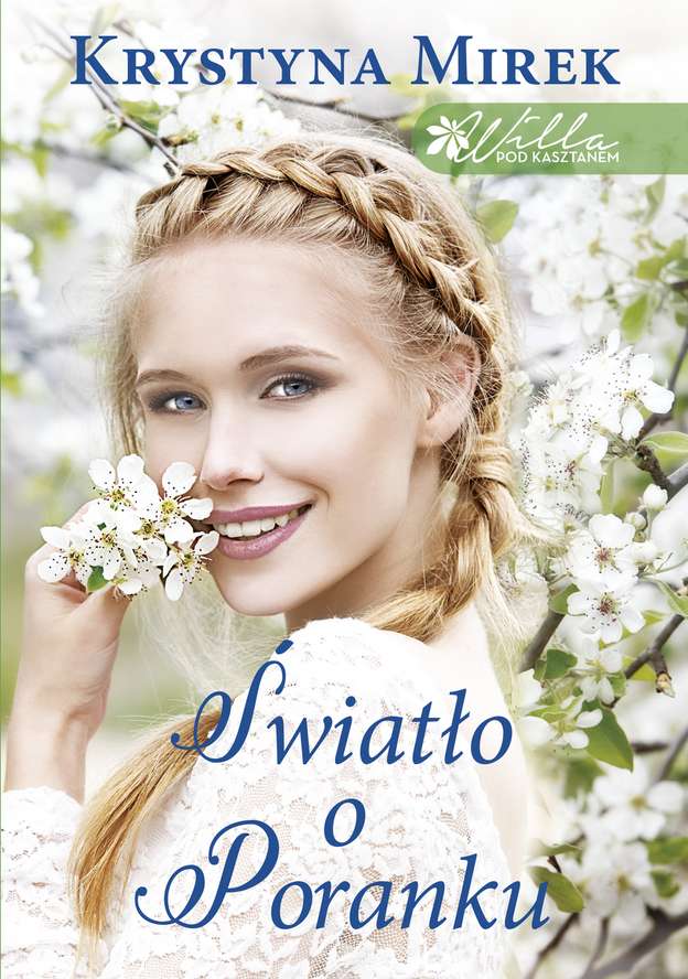 Światło o poranku willa pod kasztanem Tom 2 wyd. kieszonkowe