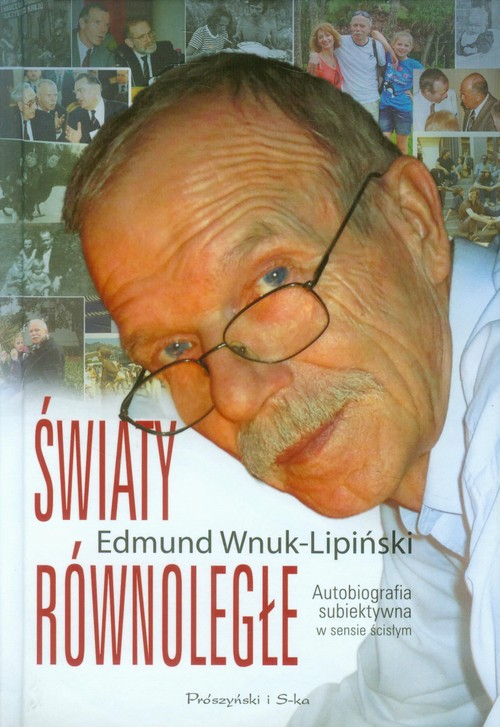 Światy równoległe. Autobiografia subiektywna w sensie ścisłym