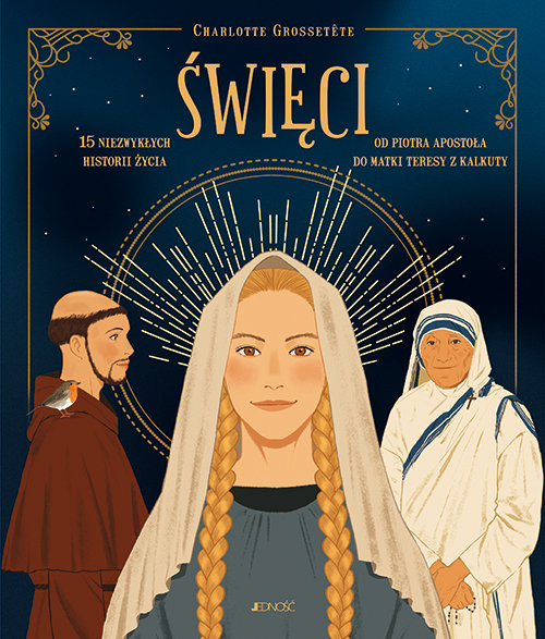 Święci - 15 Niezwykłych historii życia