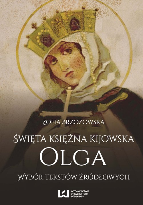 Święta księżna kijowska Olga