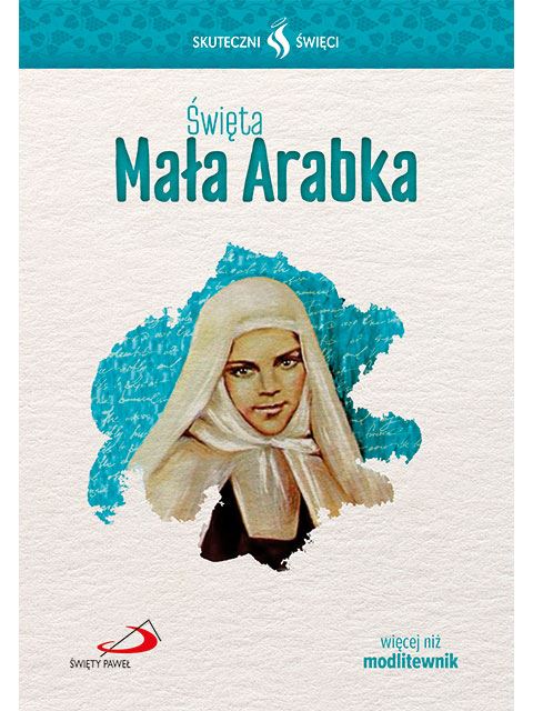 Święta mała arabka skuteczni święci