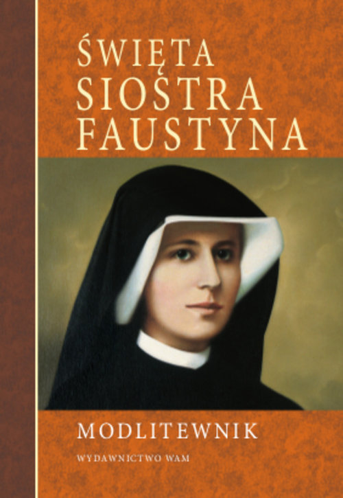 Święta Siostra Faustyna