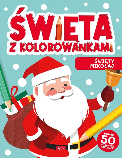 Święta z kolorowankami Święty Mikołaj