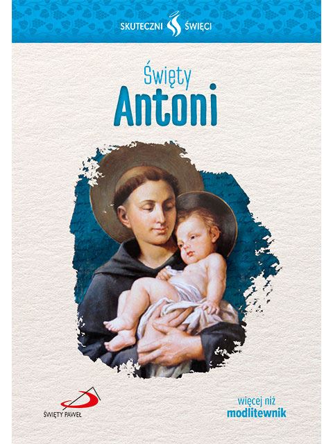 Święty antoni skuteczni święci