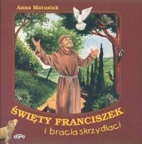Świety Franciszek i bracia skrzydlaci