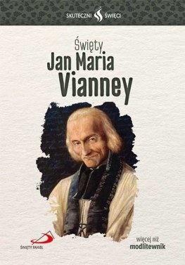 Święty jan Maria vianney skuteczni święci