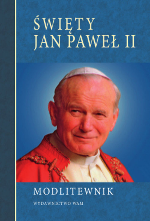 Święty Jan Paweł II